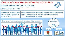 I Cursa i caminada Mancorina Solidària 2016